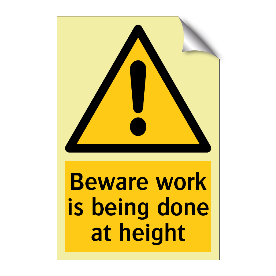 Beware work is being done at height