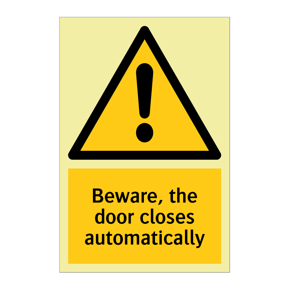 Beware, the door closes automatically