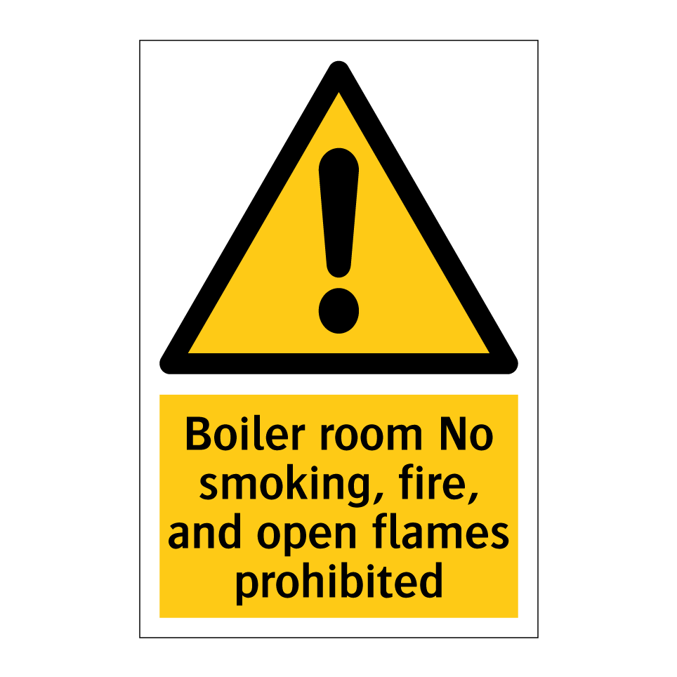 Boiler room No smoking, fire, and open flames prohibited