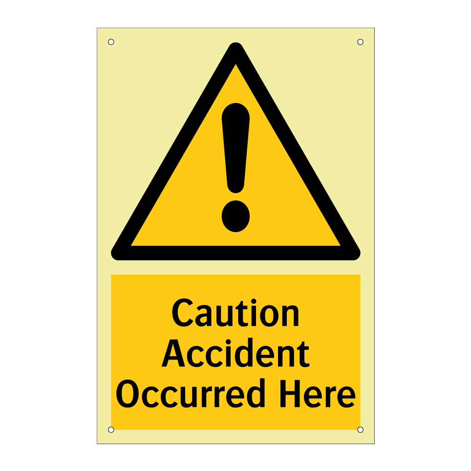 Caution Accident Occurred Here