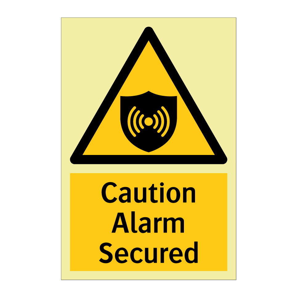 Caution Alarm Secured