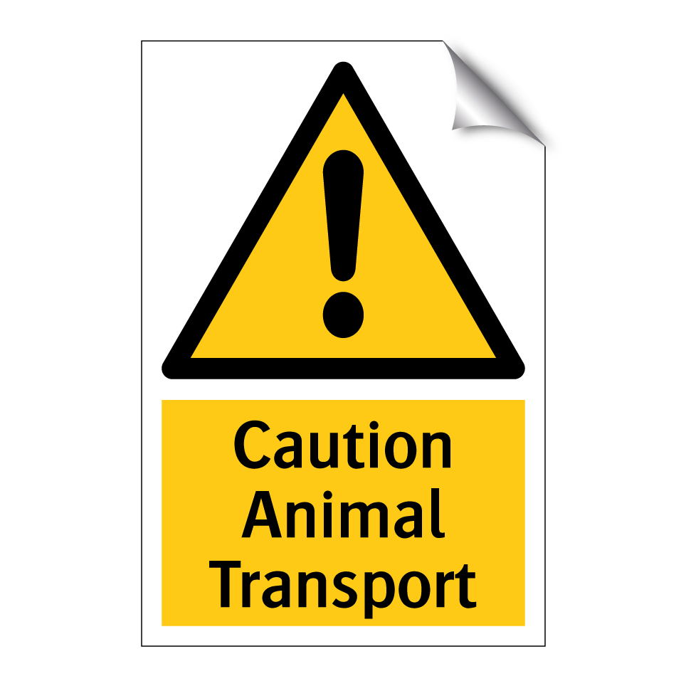 Caution Animal Transport