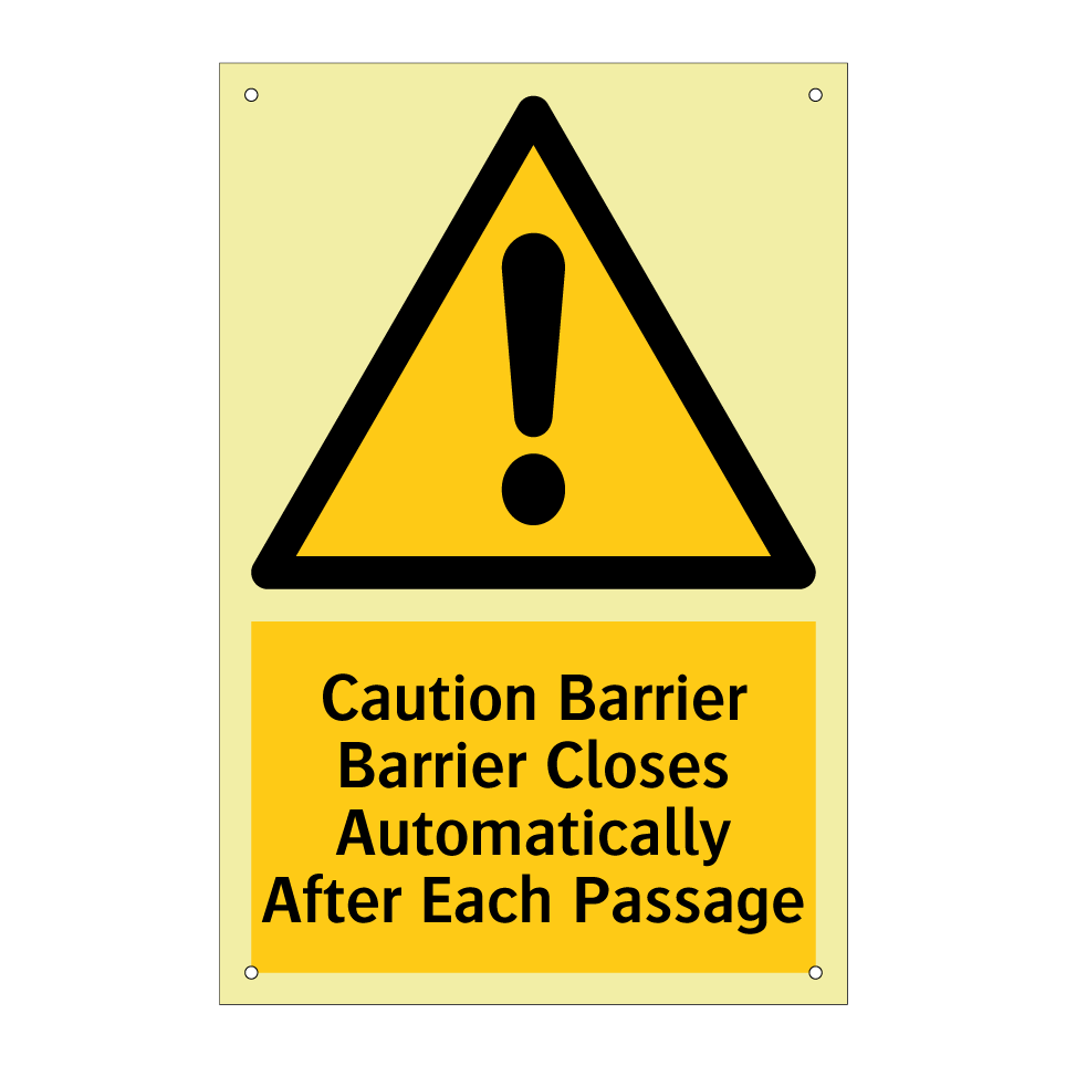 Caution Barrier Barrier Closes Automatically After Each Passage