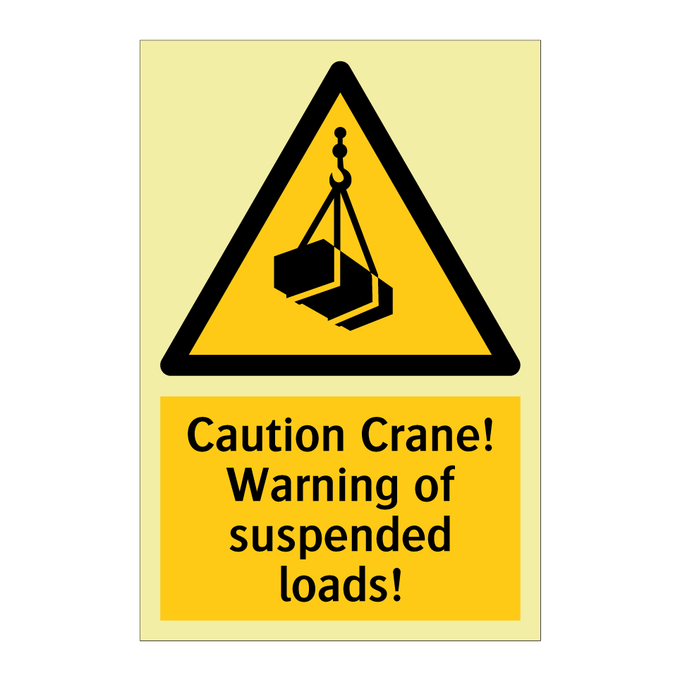 Caution Crane! Warning of suspended loads!