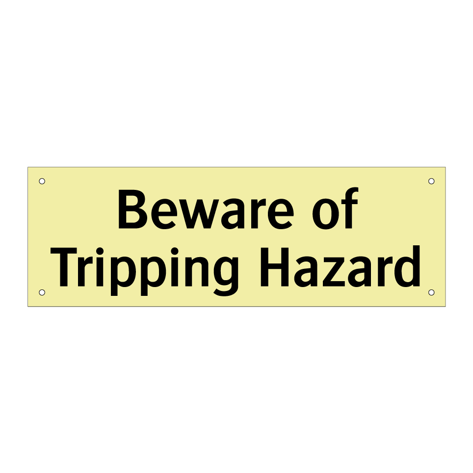 Beware of Tripping Hazard