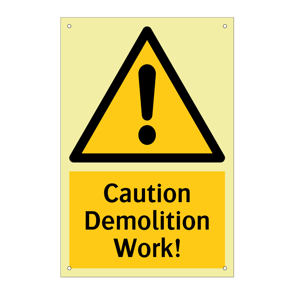 Caution Demolition Work!