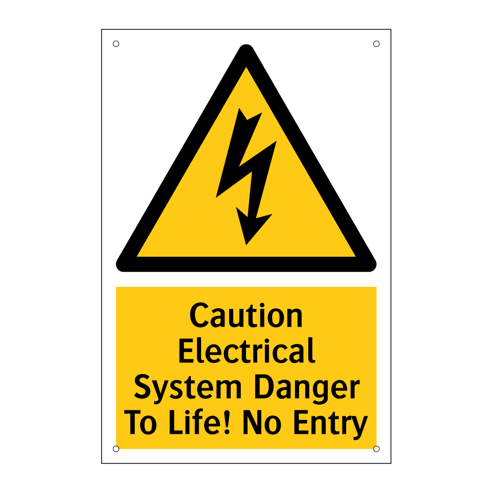 Caution Electrical System Danger To Life! No Entry
