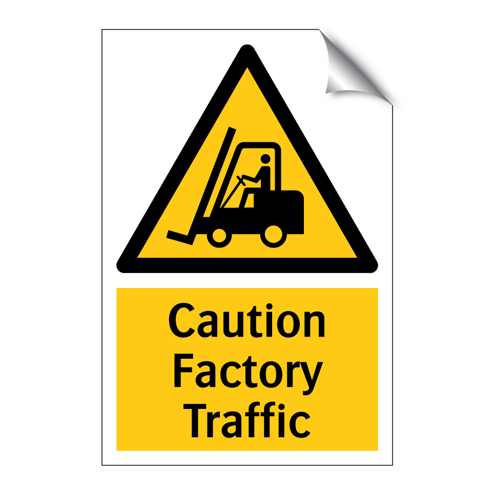 Caution Factory Traffic