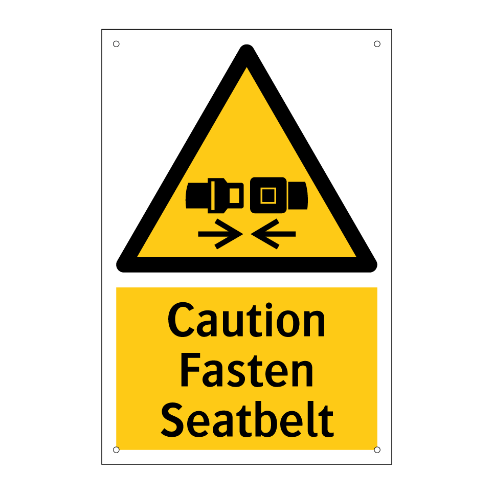 Caution Fasten Seatbelt