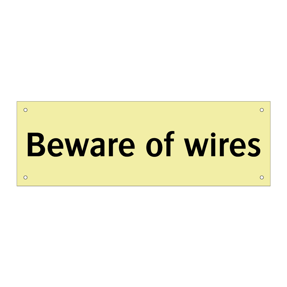 Beware of wires