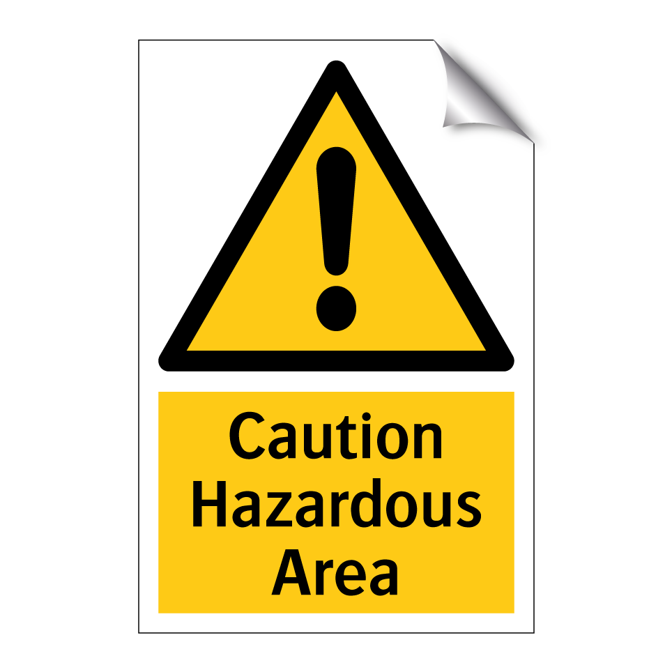 Caution Hazardous Area