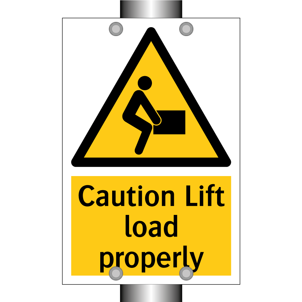 Caution Lift load properly