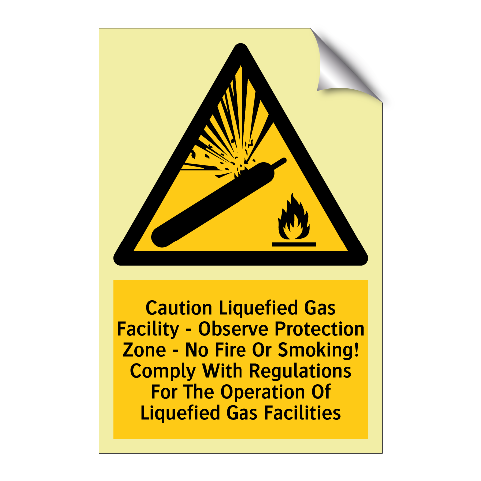 Caution Liquefied Gas Facility - Observe Protection Zone - No Fire Or Smoking! Comply With Regulations For The Operation Of Liquefied Gas Facilities