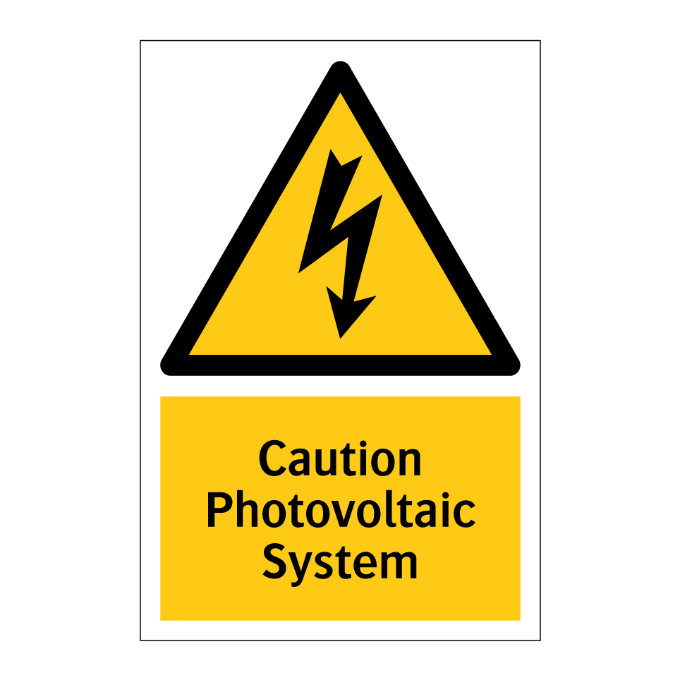 Caution Photovoltaic System