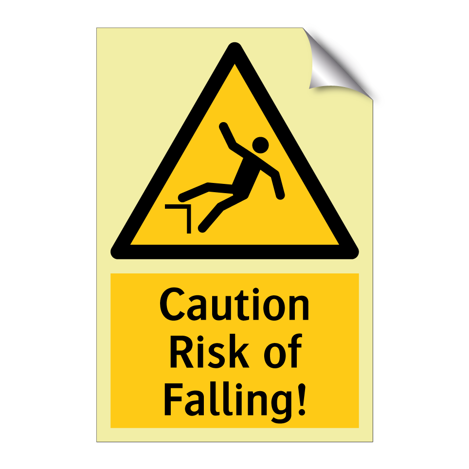 Caution Risk of Falling!