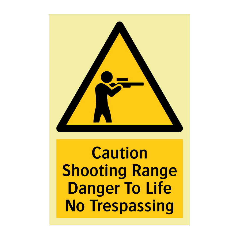 Caution Shooting Range Danger To Life No Trespassing