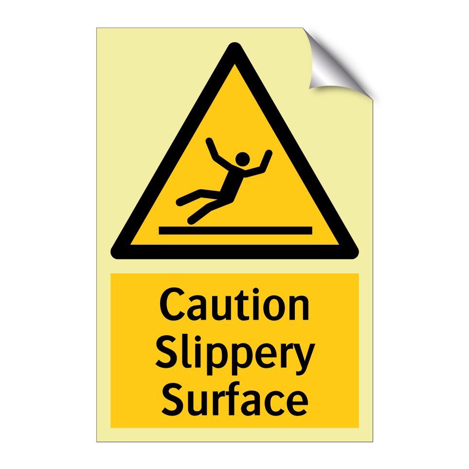 Caution Slippery Surface