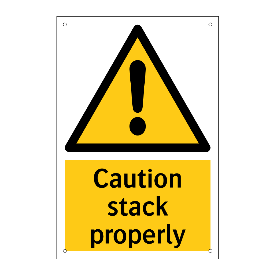 Caution stack properly