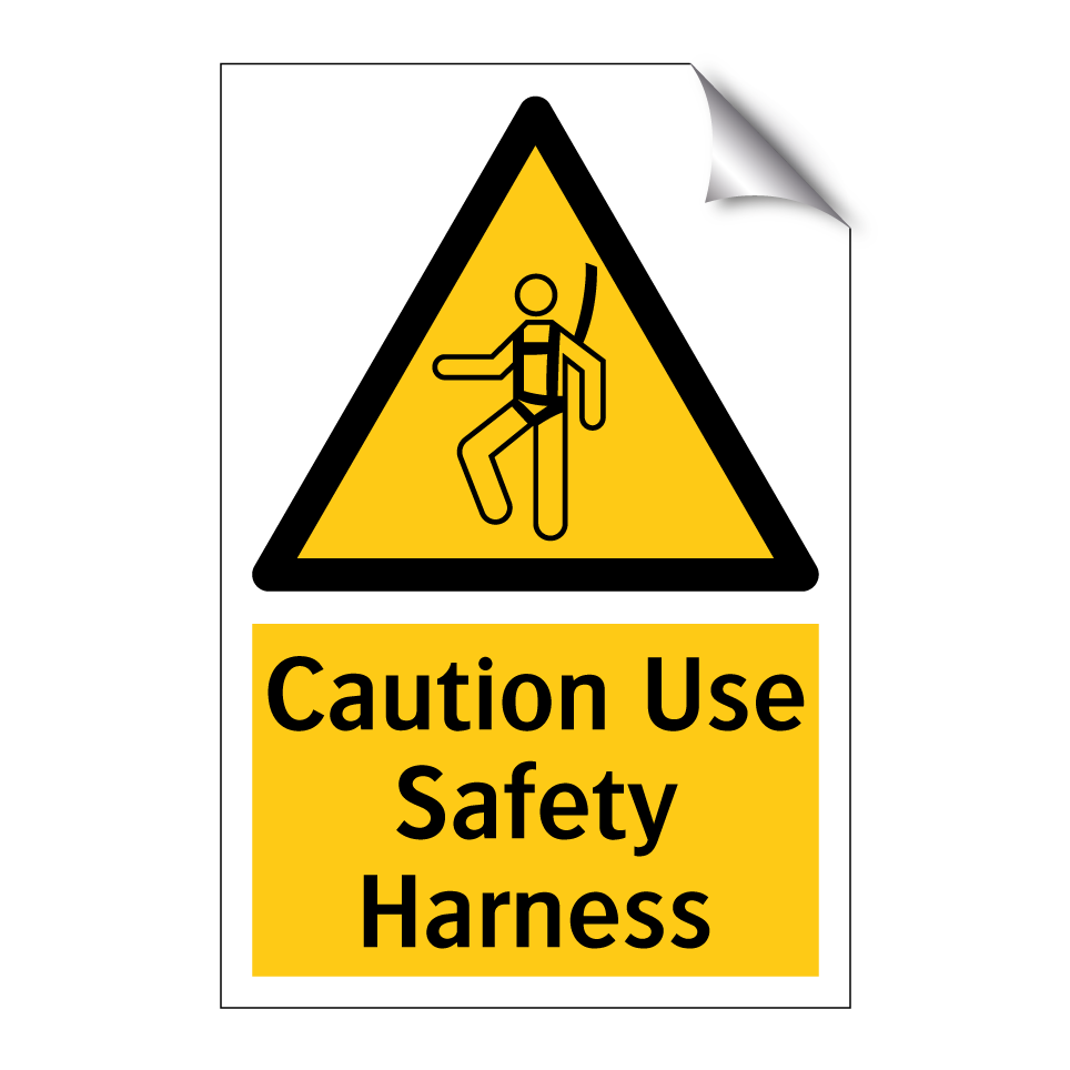 Caution Use Safety Harness
