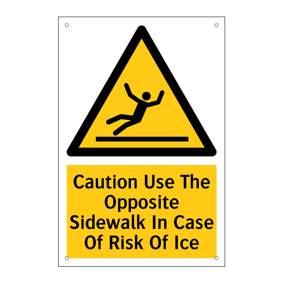 Caution Use The Opposite Sidewalk In Case Of Risk Of Ice