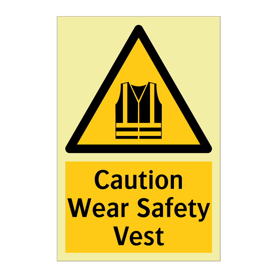 Caution Wear Safety Vest