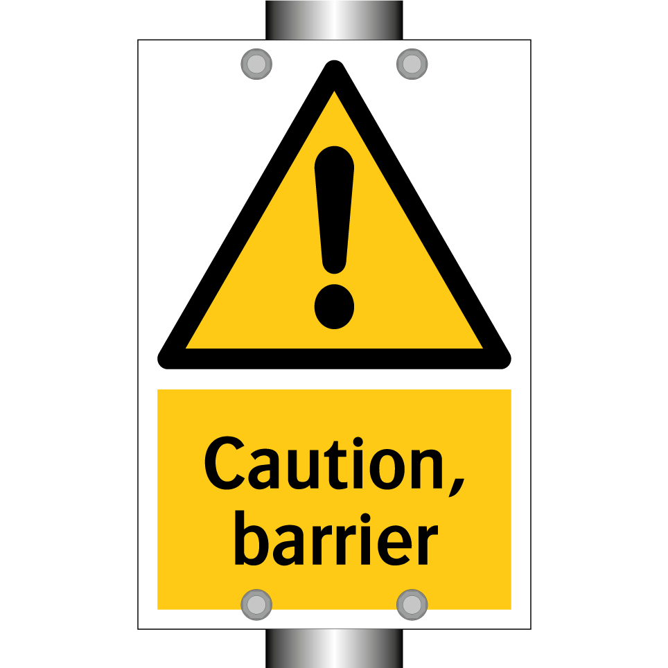 Caution, barrier