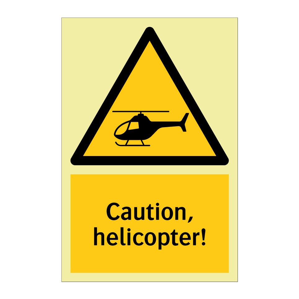 Caution, helicopter!