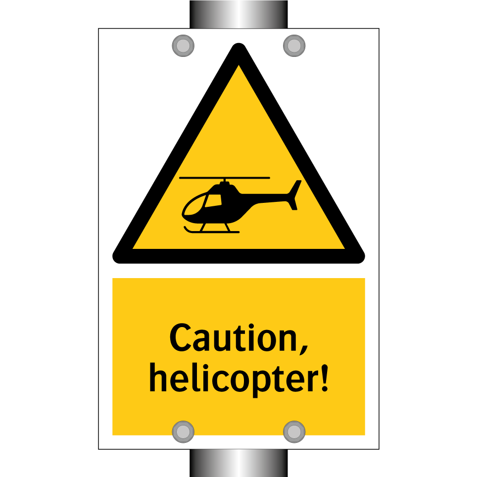 Caution, helicopter!