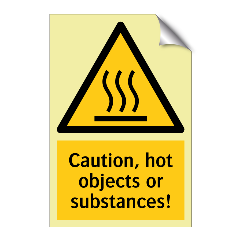 Caution, hot objects or substances!