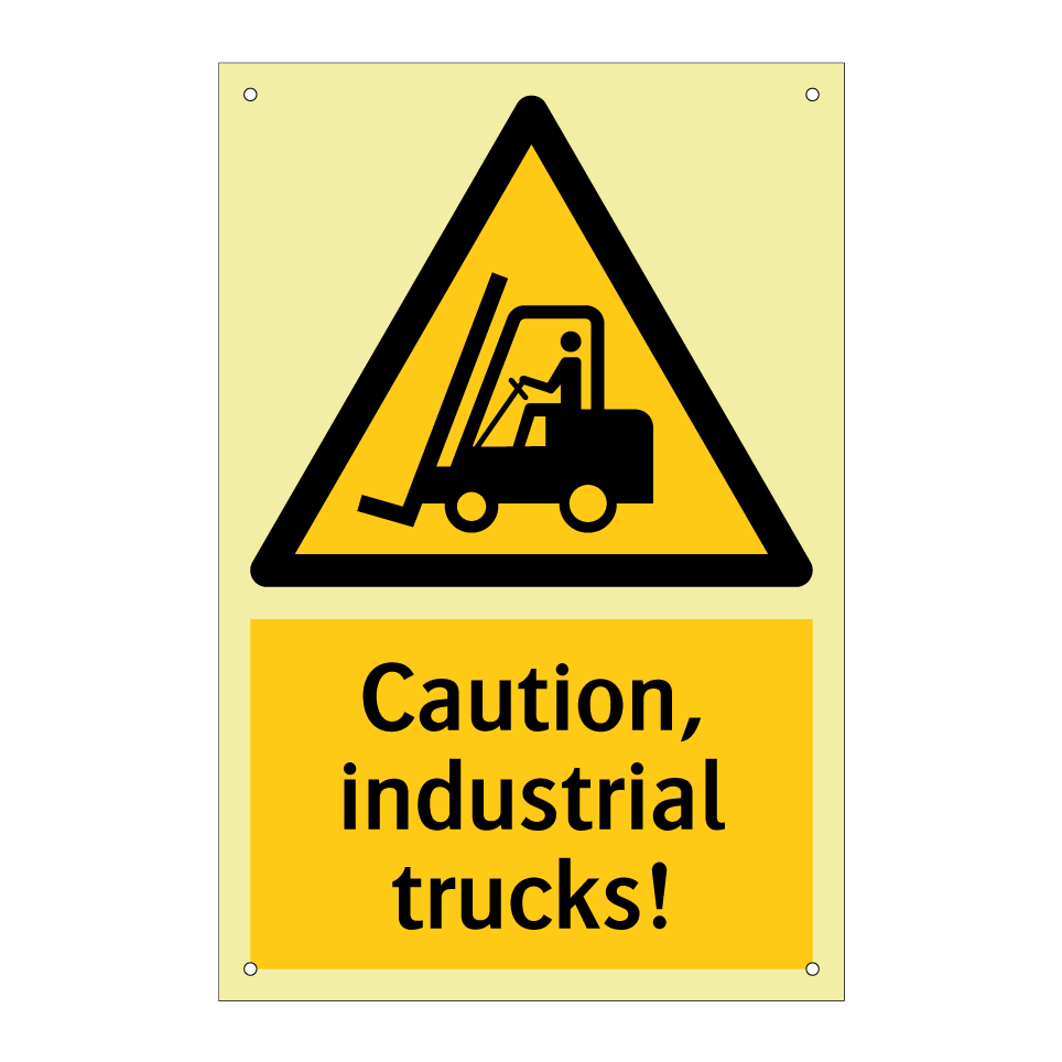 Caution, industrial trucks!