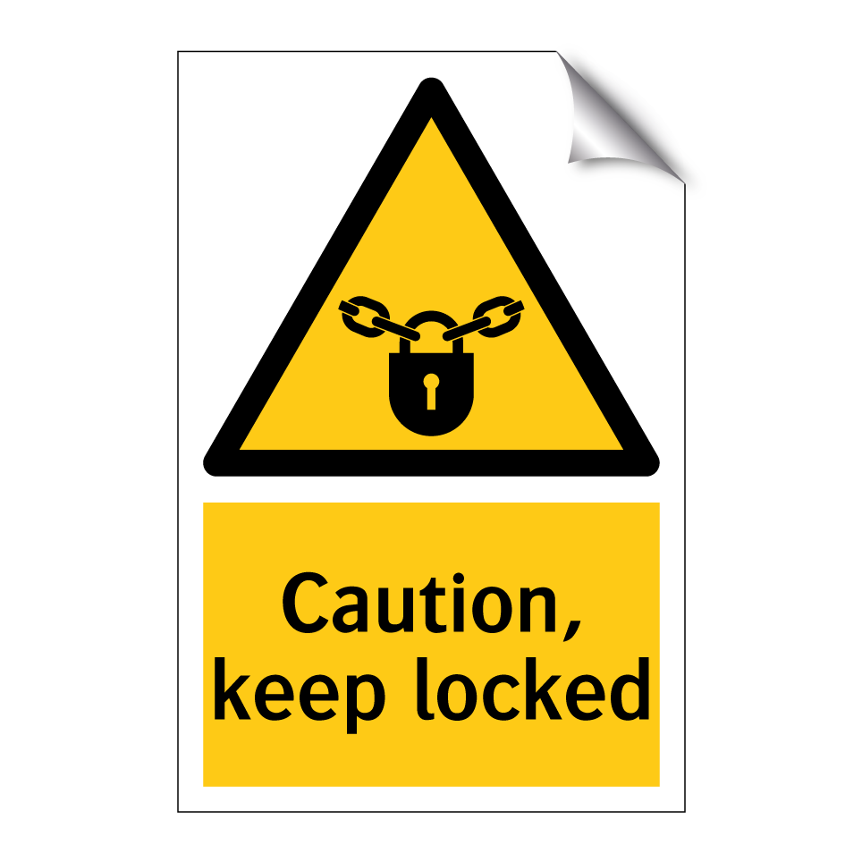 Caution, keep locked