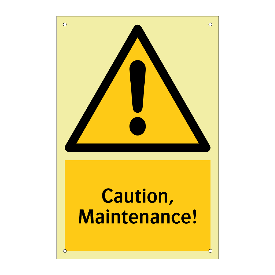 Caution, Maintenance!