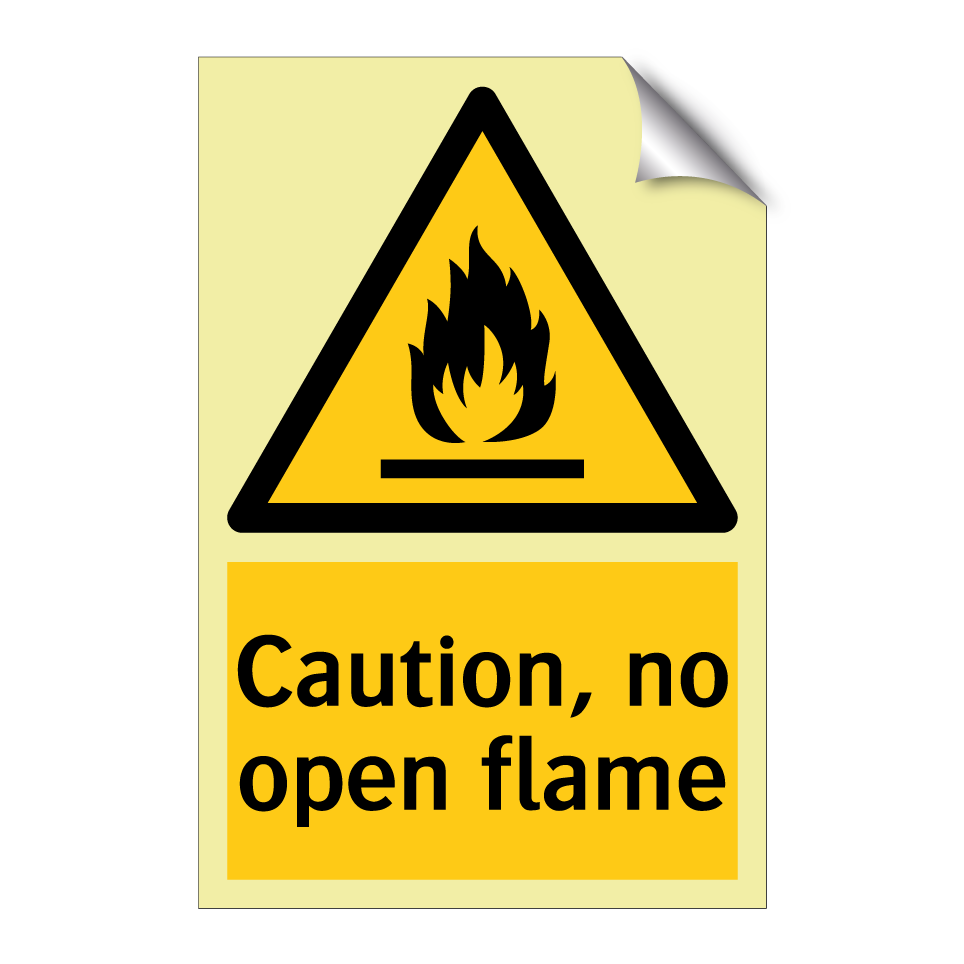 Caution, no open flame