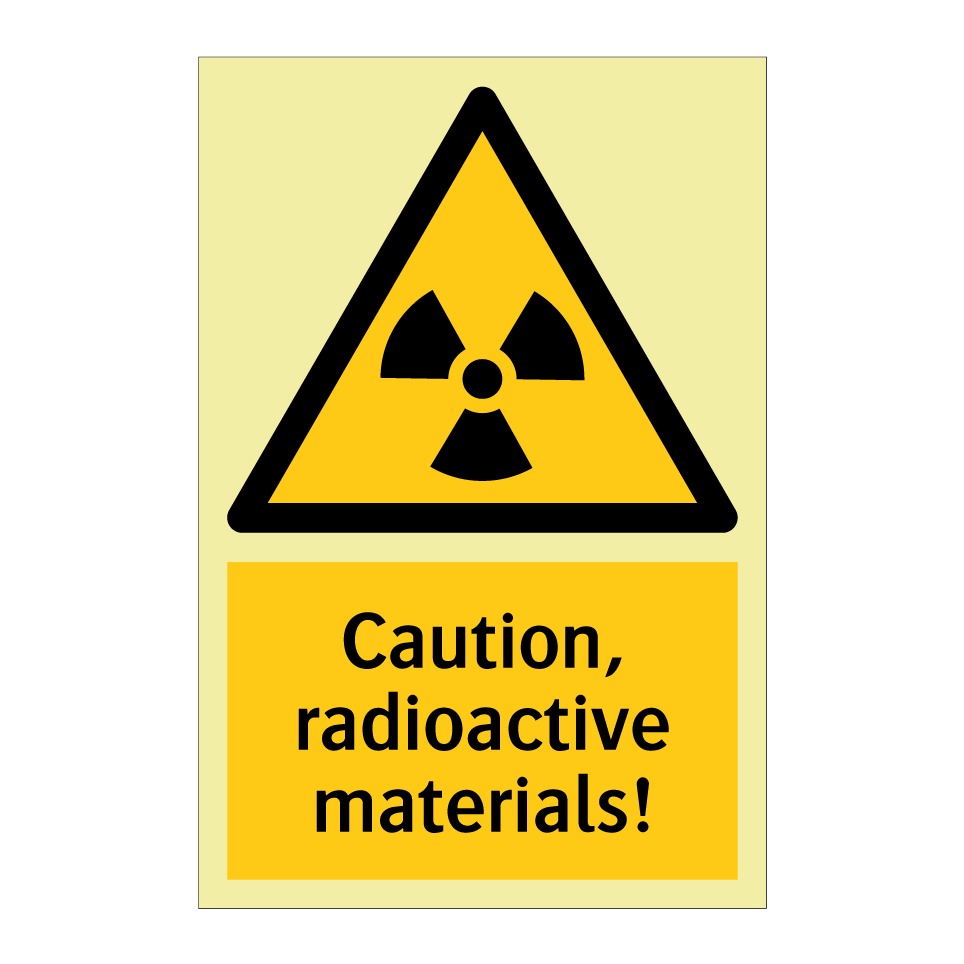Caution, radioactive materials!