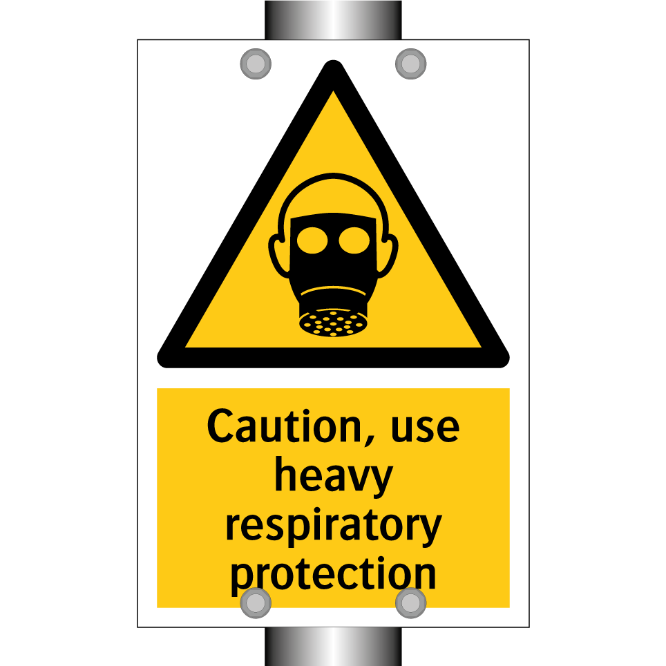 Caution, use heavy respiratory protection