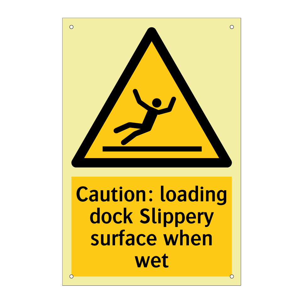 Caution: loading dock Slippery surface when wet