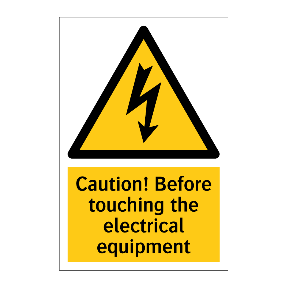 Caution! Before touching the electrical equipment