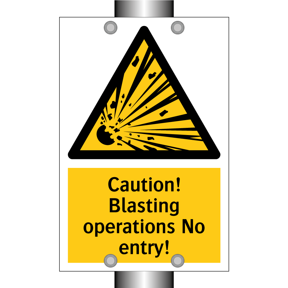 Caution! Blasting operations No entry!