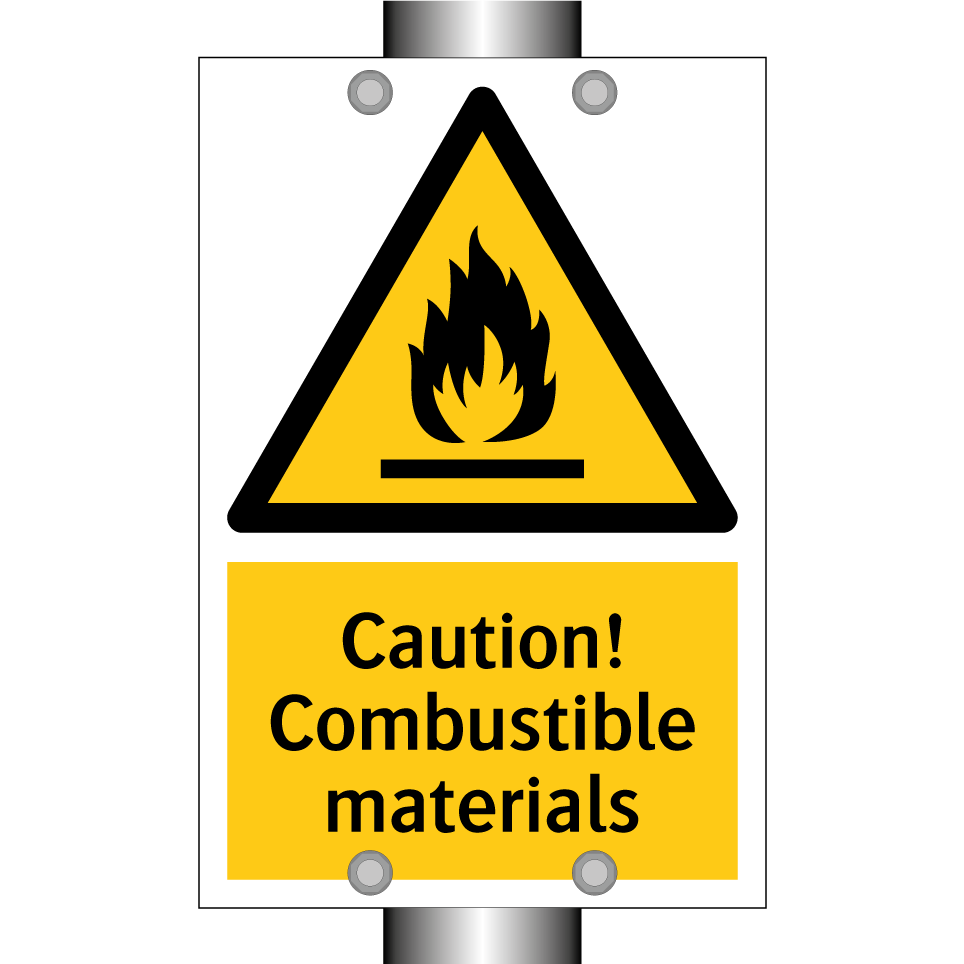 Caution! Combustible materials