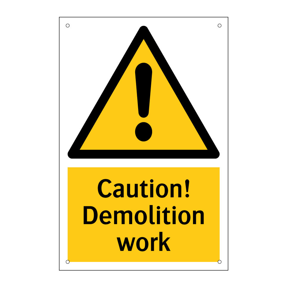Caution! Demolition work