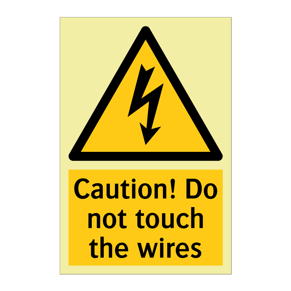 Caution! Do not touch the wires