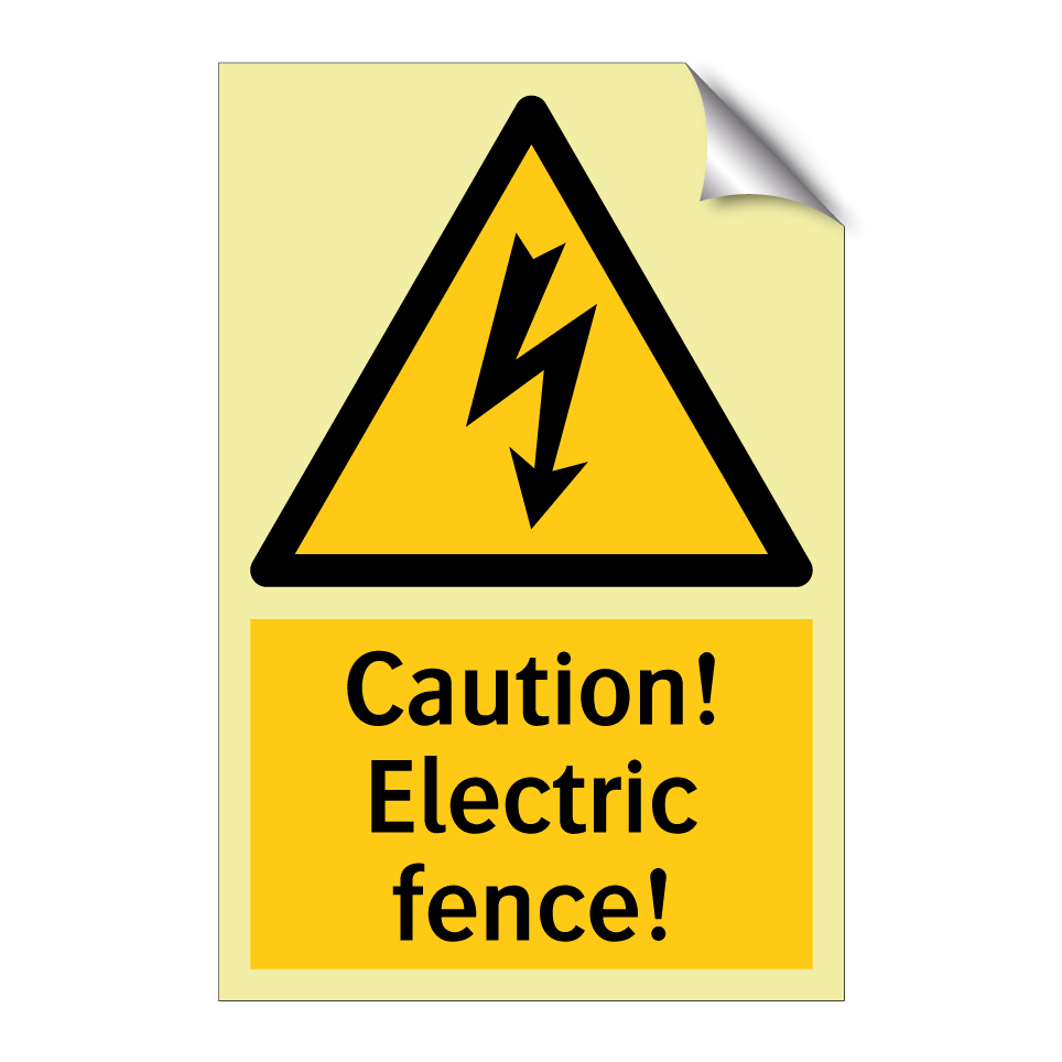 Caution! Electric fence!