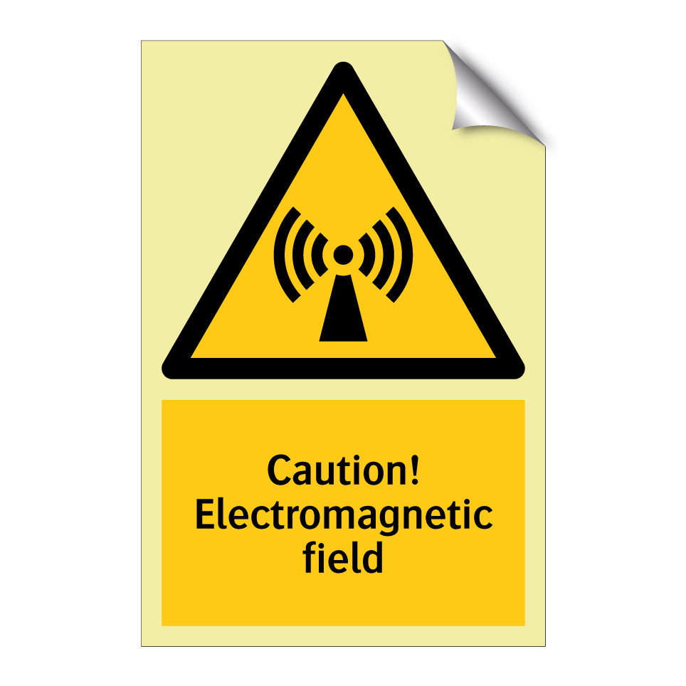Caution! Electromagnetic field