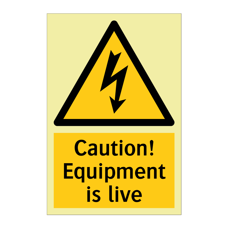 Caution! Equipment is live