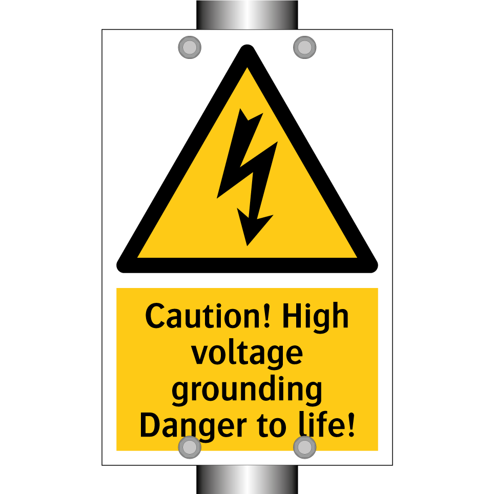 Caution! High voltage grounding Danger to life!