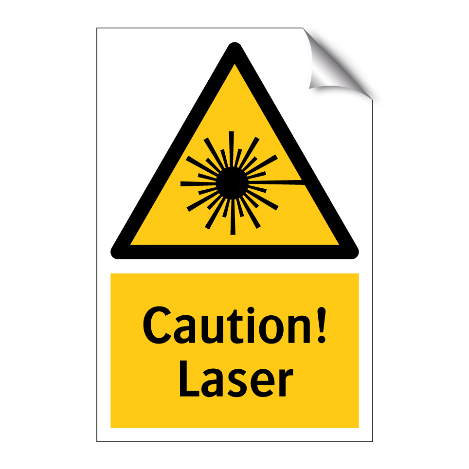 Caution! Laser