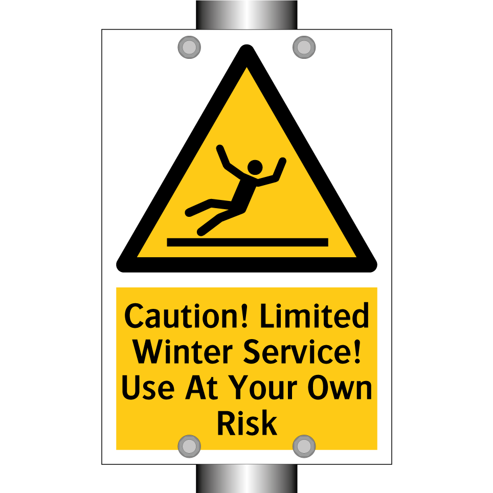 Caution! Limited Winter Service! Use At Your Own Risk
