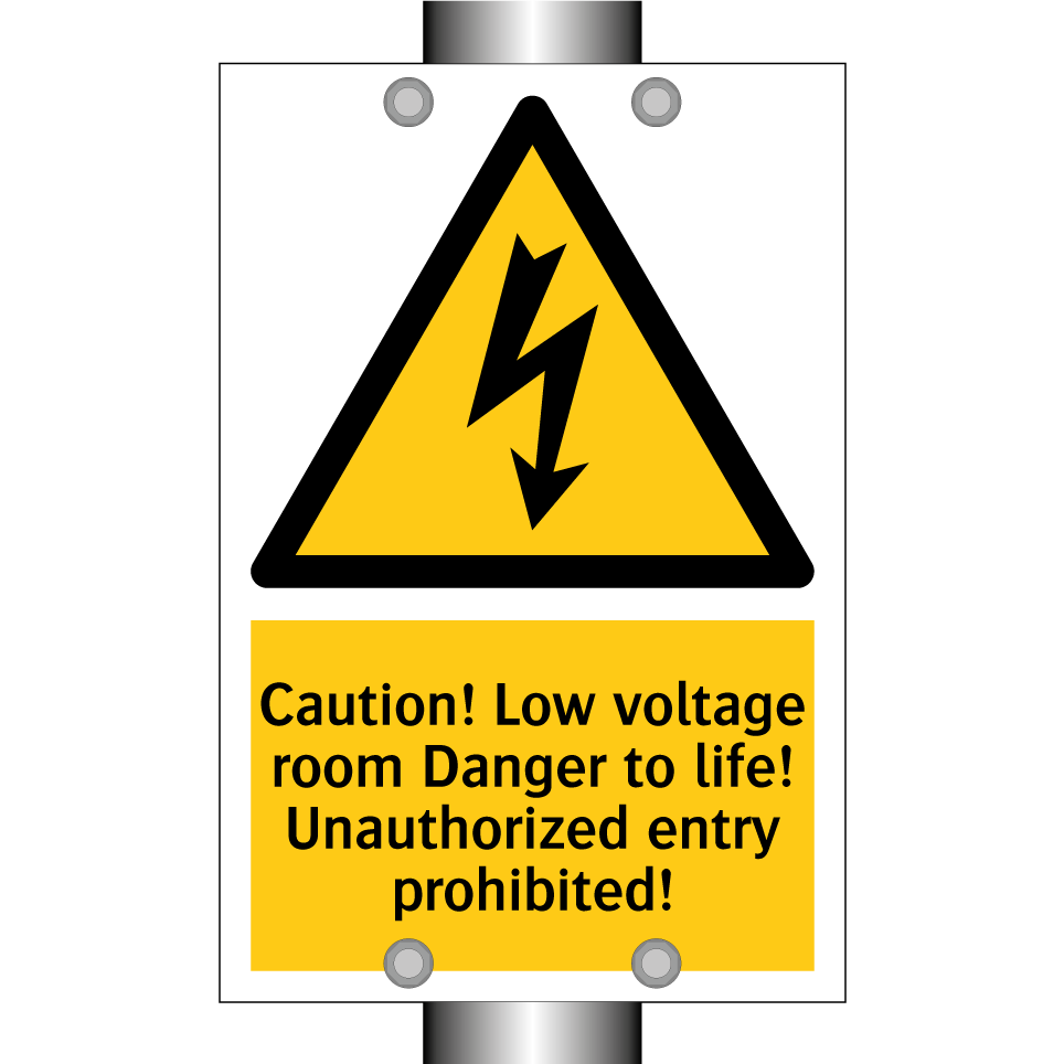 Caution! Low voltage room Danger to life! Unauthorized entry prohibited!