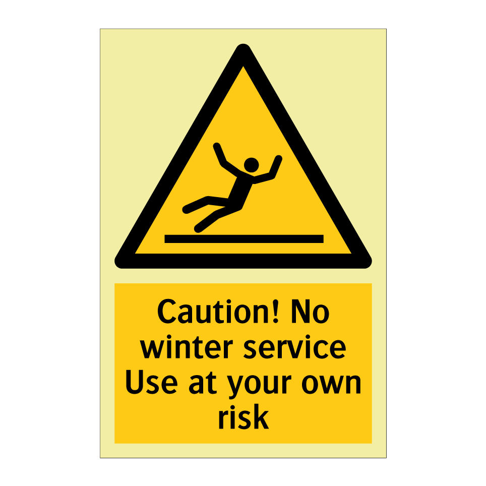 Caution! No winter service Use at your own risk