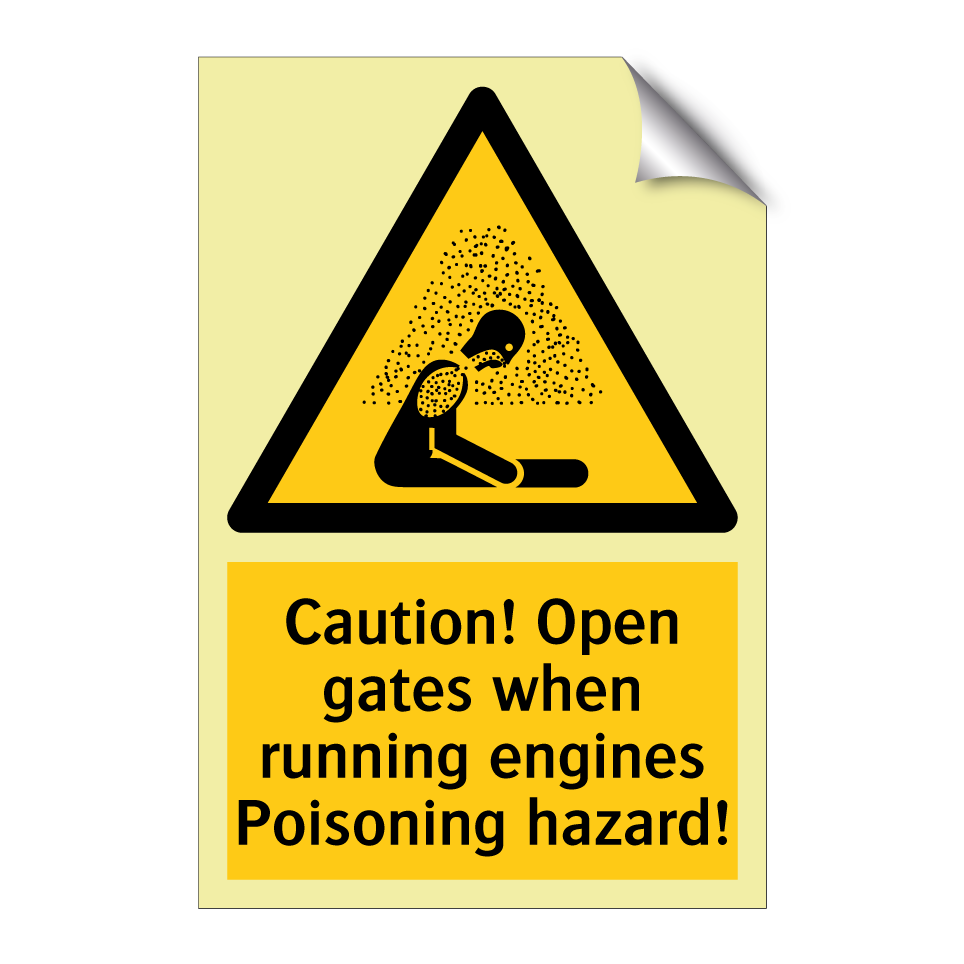 Caution! Open gates when running engines Poisoning hazard!